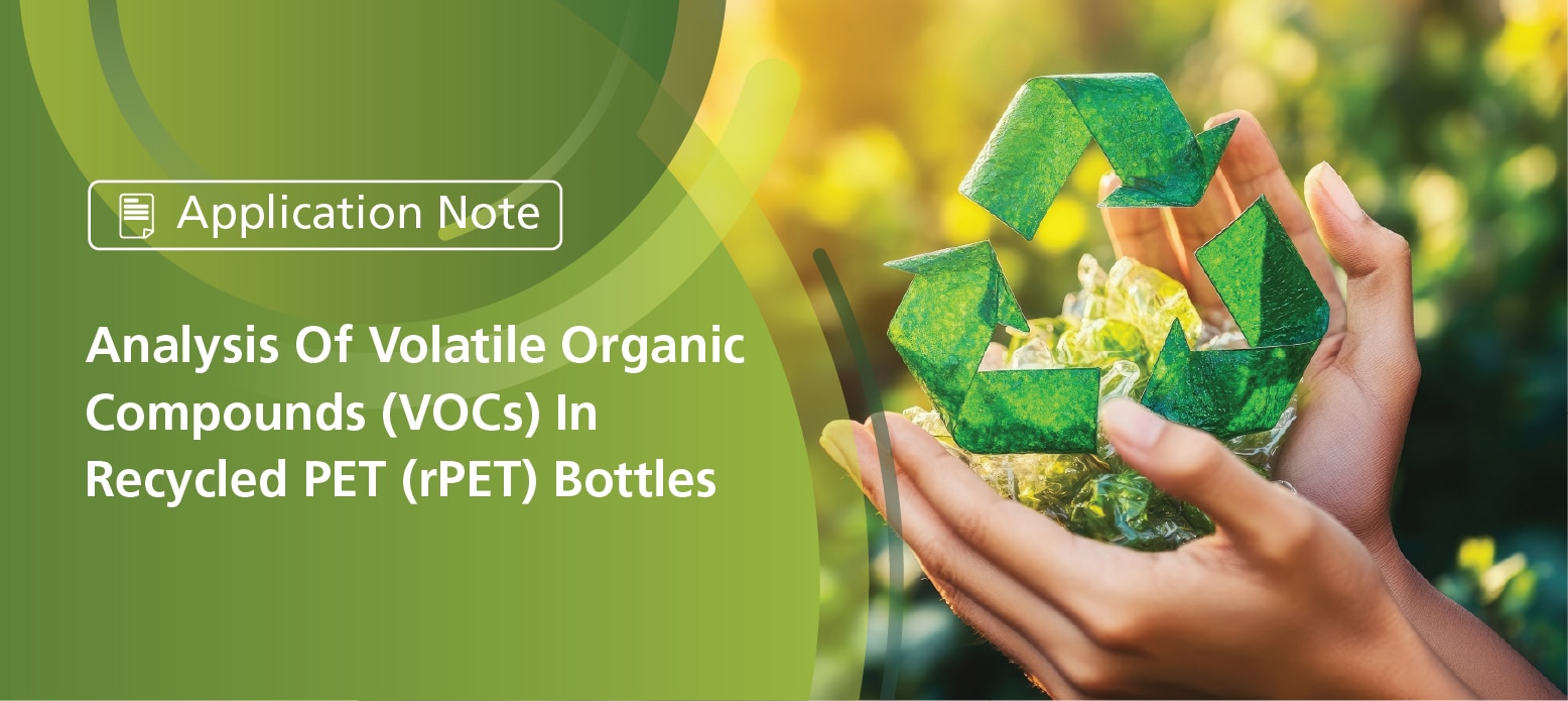 Analysis Of WOCs In rPET Bottles | Shimadzu