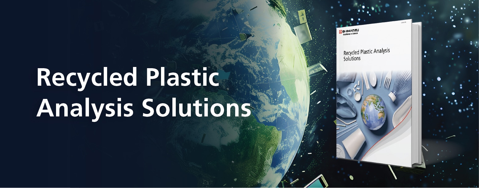 Advanced Impurity Analysis For Recycled Plastics Webinar | Shimadzu
