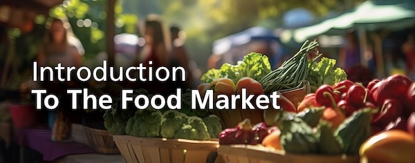 Introduction To The Food Market
