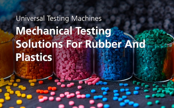 Mechanical Testing Solutions For Rubber And Plastics | Shimadzu