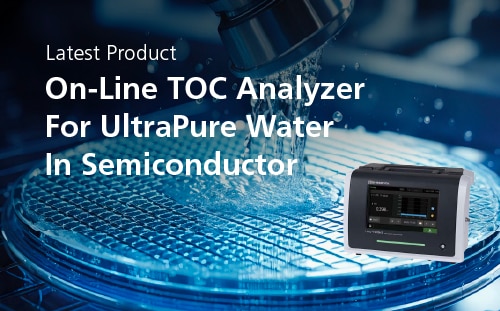 On-Line TOC Analyzer For UltraPure Water In Semiconductor | Shimadzu
