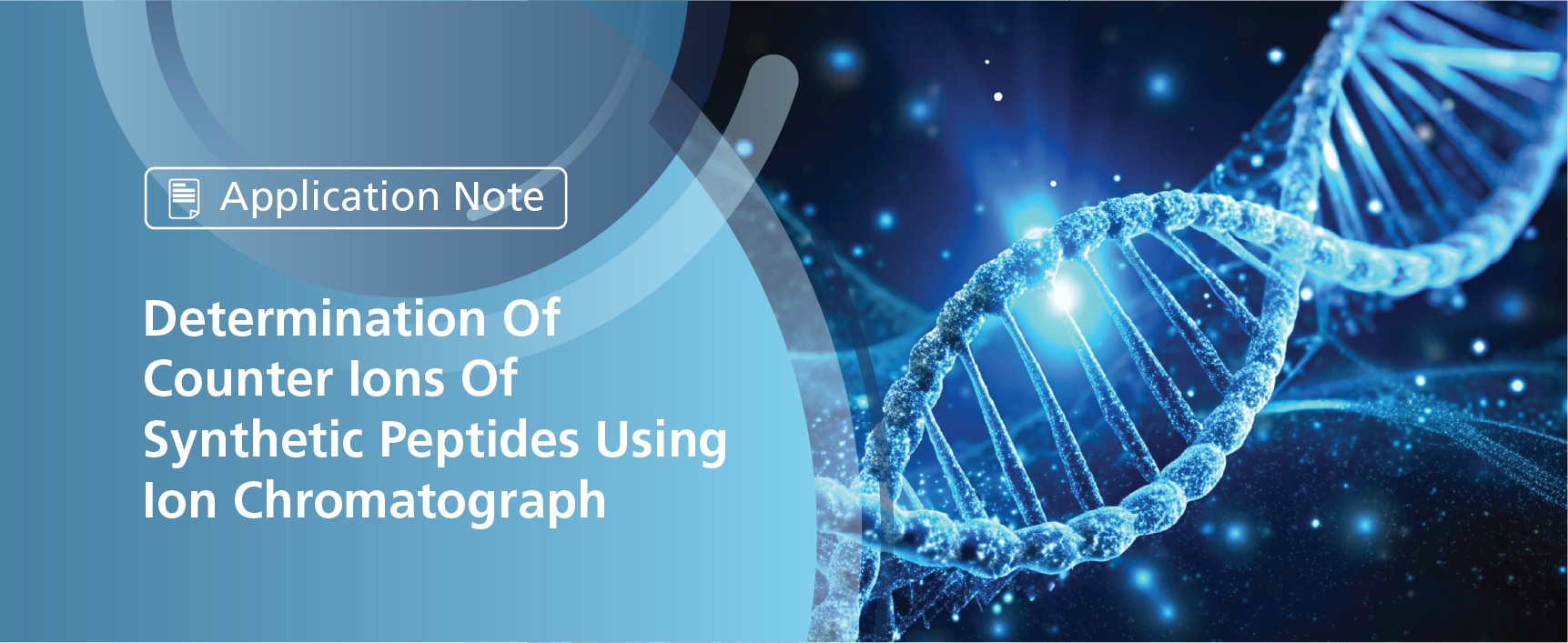 From Sample To Results: Complete Solutions For Oligonucleotide Analysis