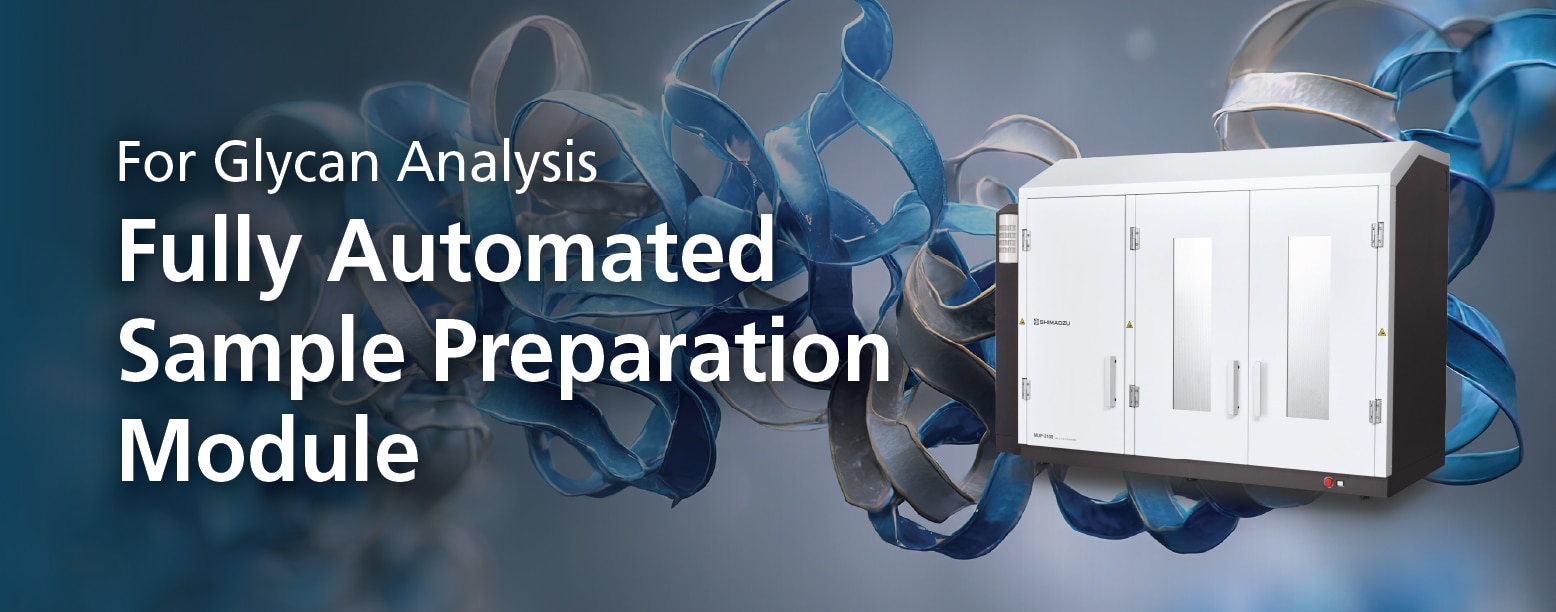 Fully Automated Sample Preparation Module | Shimadzu