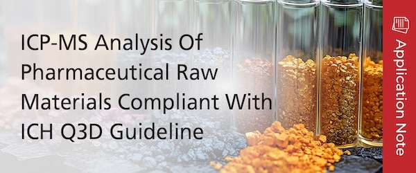 ICP-MS Analysis Of Pharmaceutical Raw Materials Compliant With ICH Q3D Guideline | Shimadzu