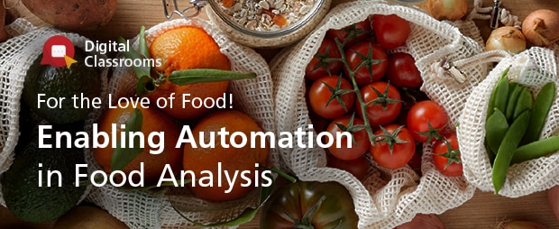 For the Love of Food! Enabling Automation in Food Analysis