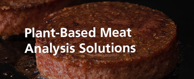 Plant-Based Meat Analysis Solutions
