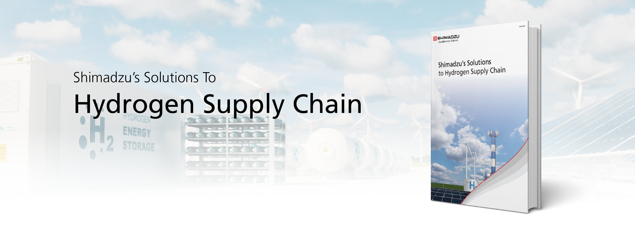 Shimadzu's Solutions To Hydrogen Supply Chain