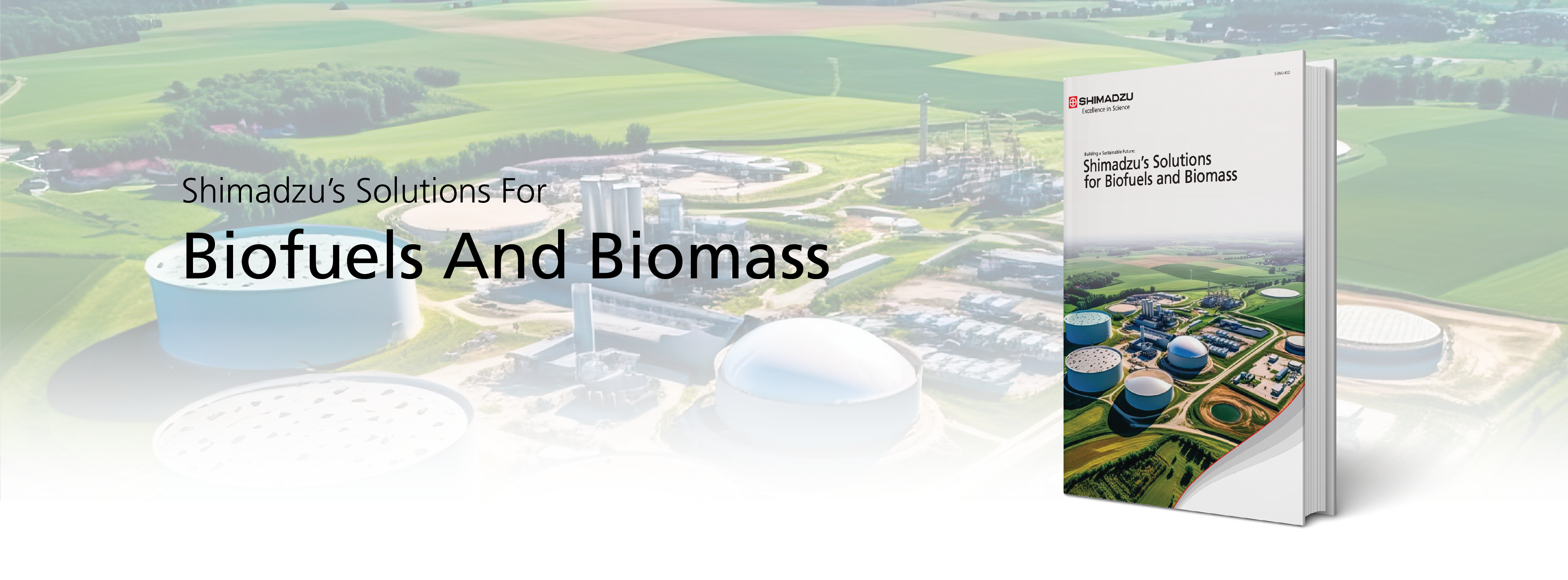Shimadzu's Solutions For Biofuels And Biomass