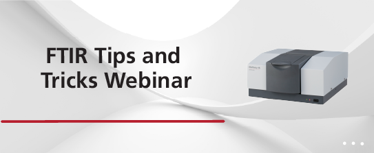 FTIR Tips and Tricks Webinar