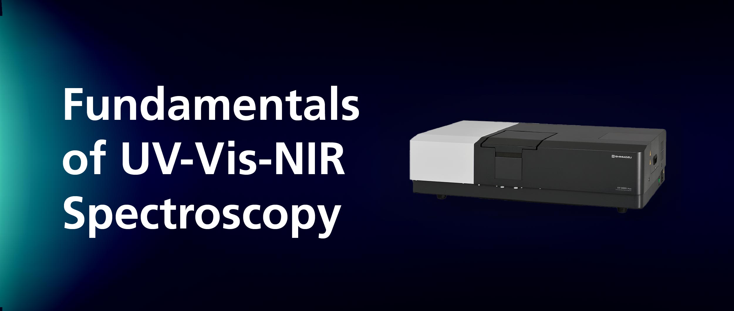 Fundamentals of UV-Vis-NIR Spectroscopy