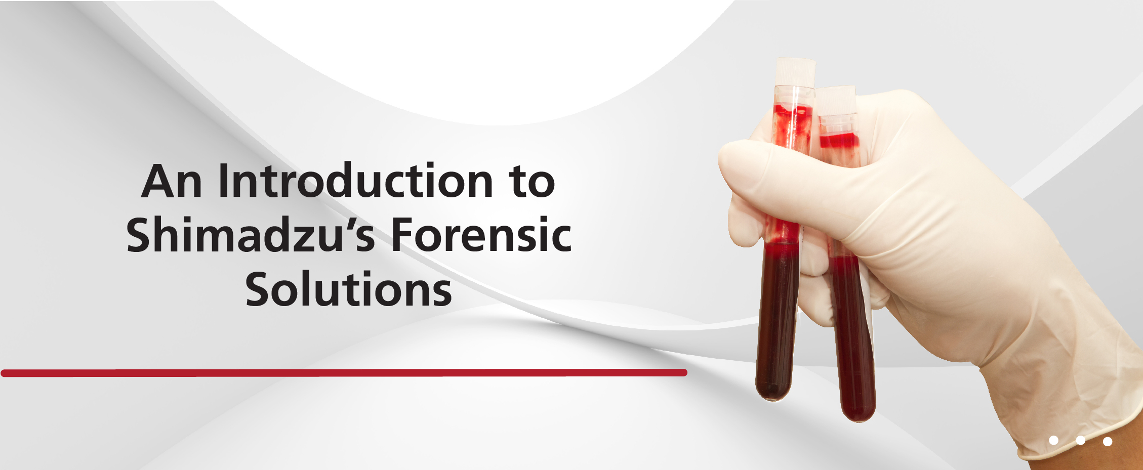 An Introduction to Shimadzu's Forensic Solutions