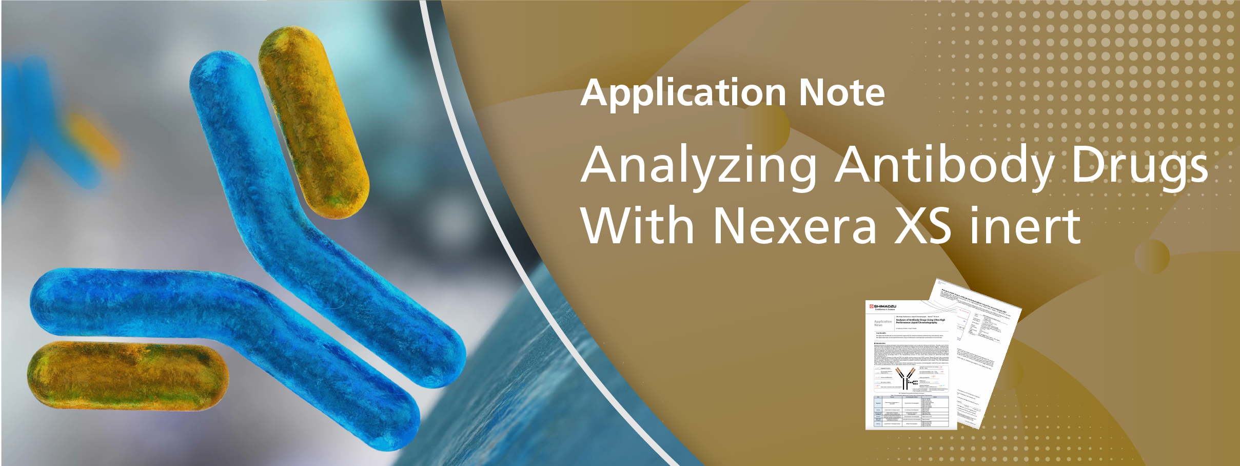Analyzing Antibody Drugs with Nexera XS inert