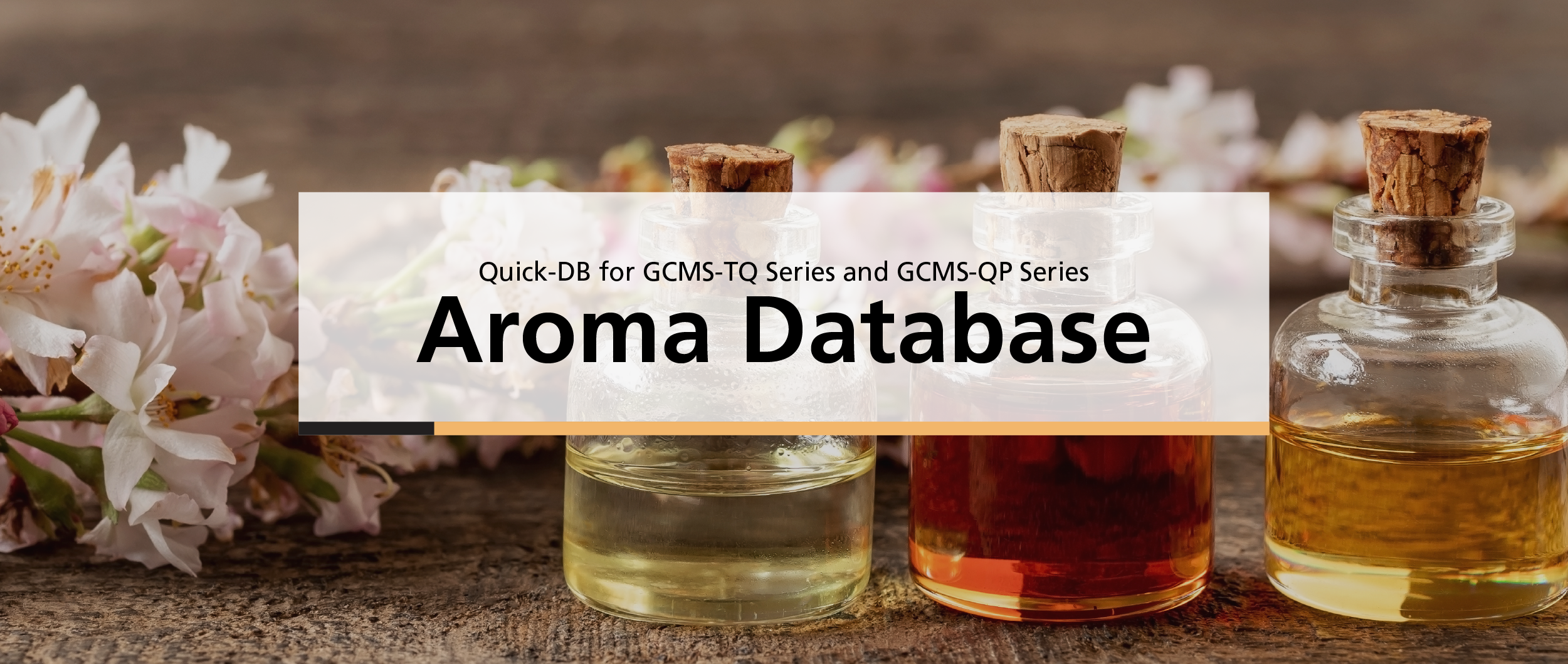 Quick DB for GCMS-TQ Series and GCMS-QP Series Aroma Database