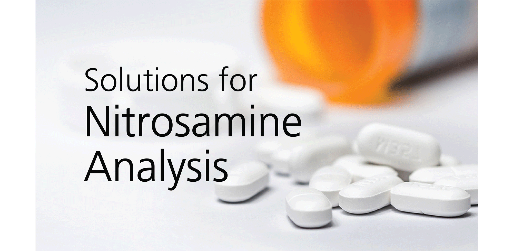 Solutions for Nitrosamine Analysis