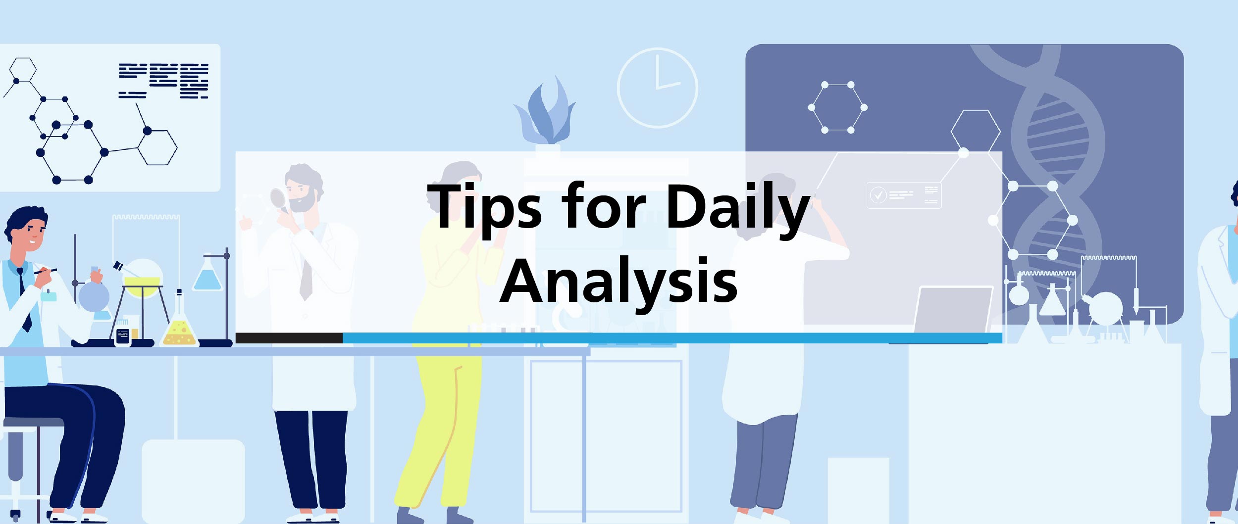 Tips for Daily Analysis