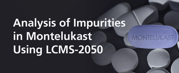Reliable, Robust Results to Impurity Analysis with LCMS-2050