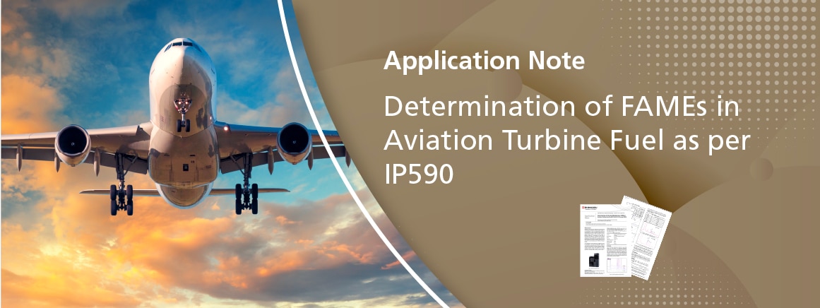 Determination of FAMEs in Aviation Turbine Fuel as per IP590