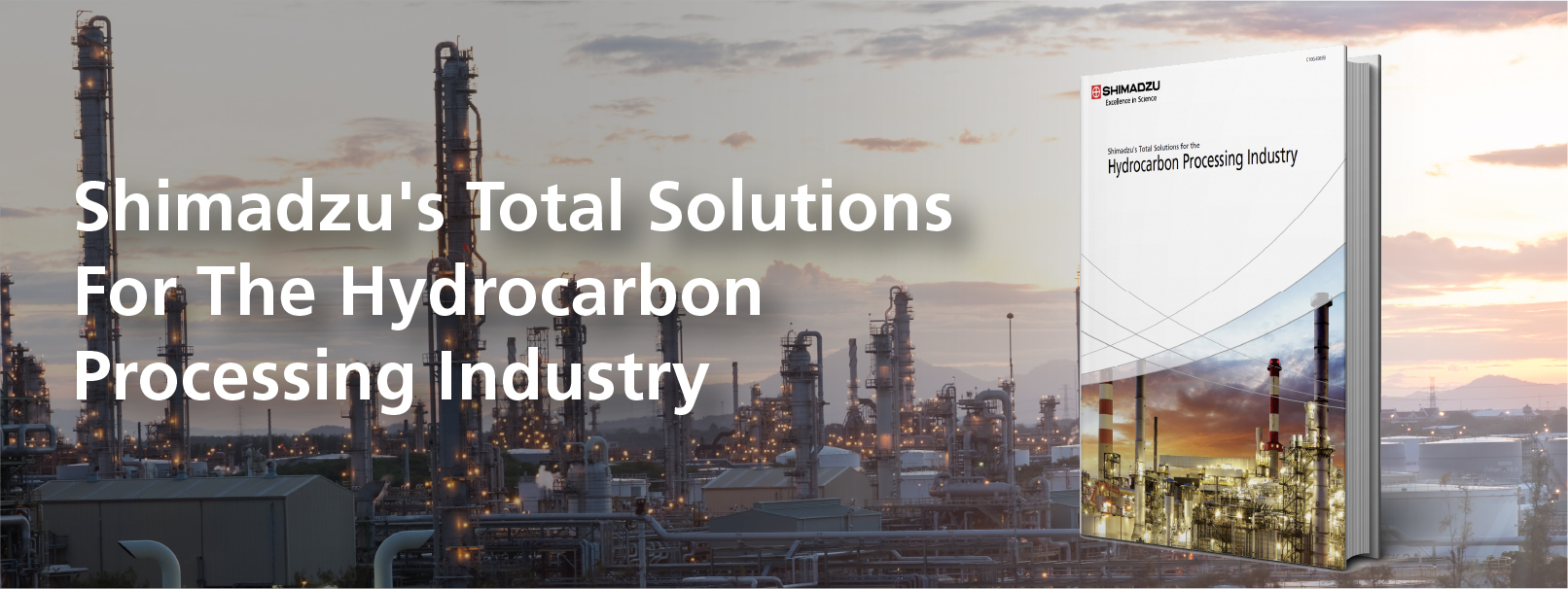 Shimadzu's Total Solutions for the Hydrocarbon Processing Industry