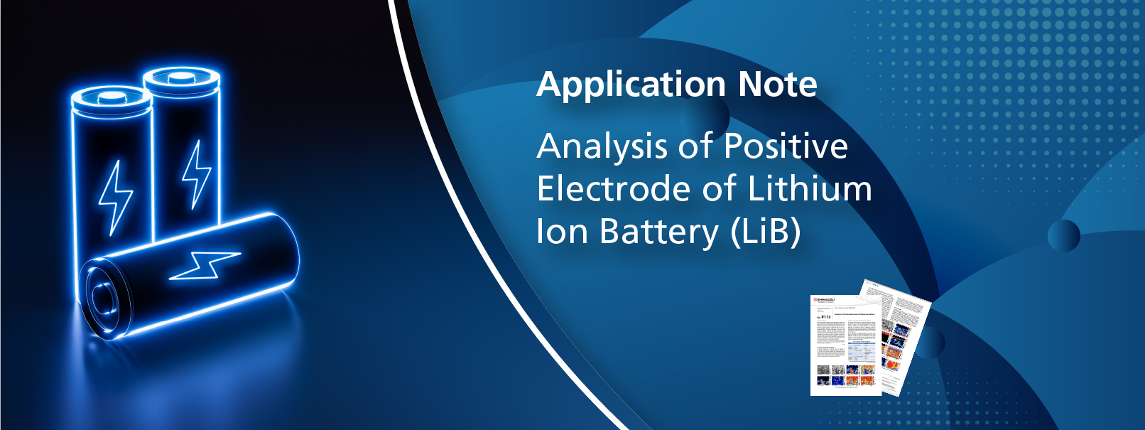 Analysis of Positive Electrode of Lithium Ion Battery (LiB)