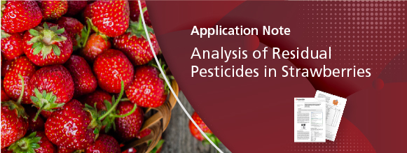 Analysis of Residual Pesticides in Strawberries