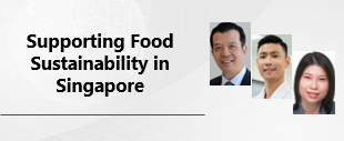 Supporting Food Sustainability in Singapore