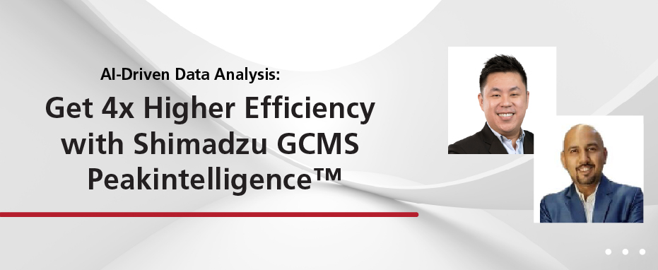 AI-Driven Data Analysis: Get 4x Higher Efficiency with Shimadzu GCMS PeakIntelligence™
