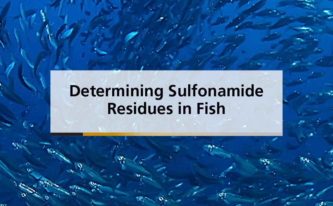 Determining Sulfonamide Residues in Fish