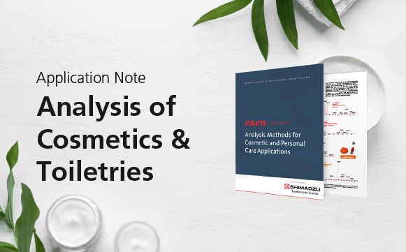 Application Note Analysis of Cosmetics & Toiletries