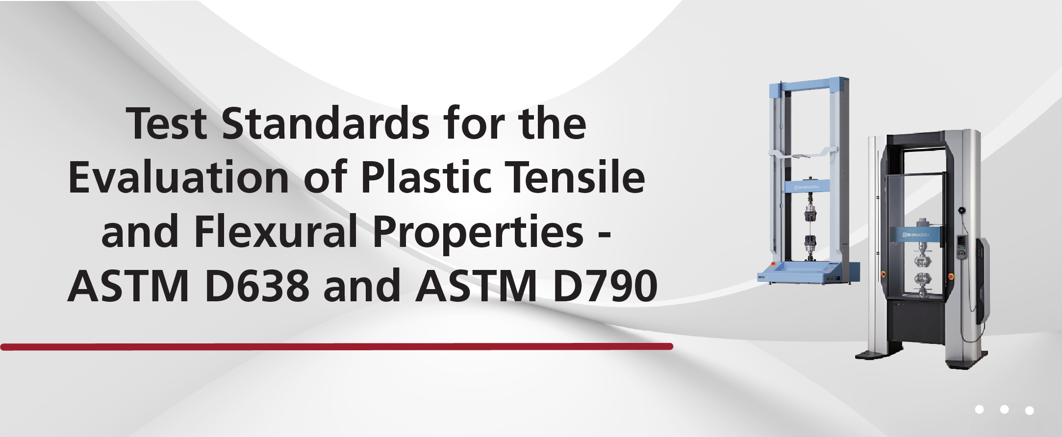 Test Standards for the Evaluation of Plastic Tensile and Flexural Properties