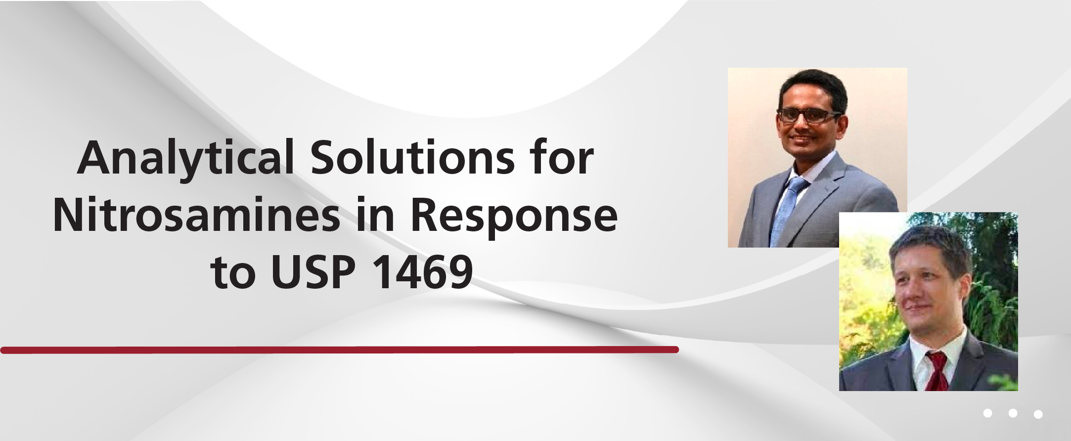 Analytical Solutions for Nitrosamines in Response to USP 1469