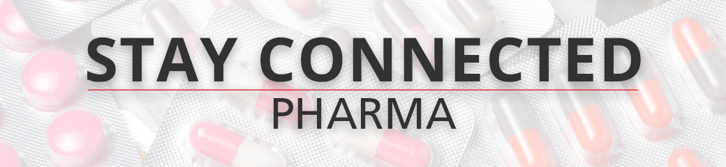 Stay Connected Pharma Newsletter