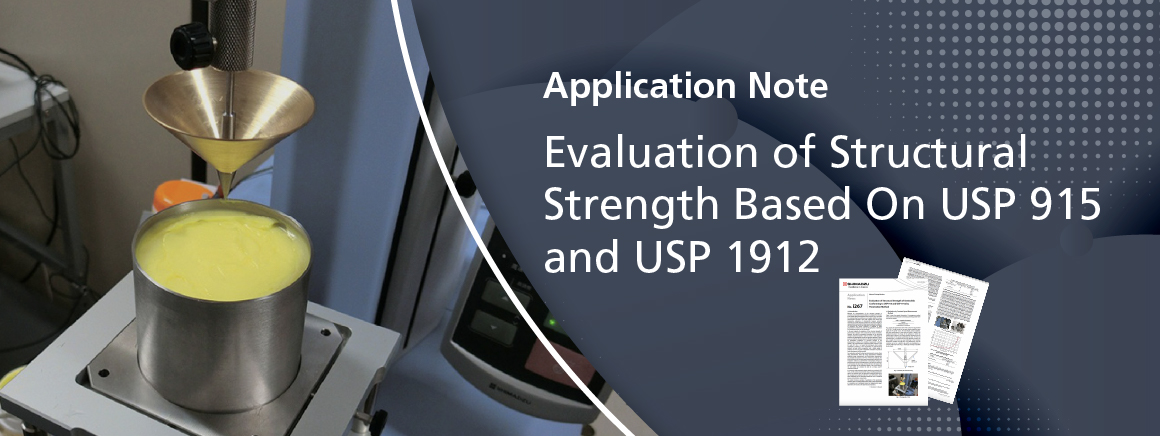Evaluation of Structural Strength Based on USP 915 and USP 1912