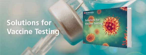 Solutions for Vaccine Testing