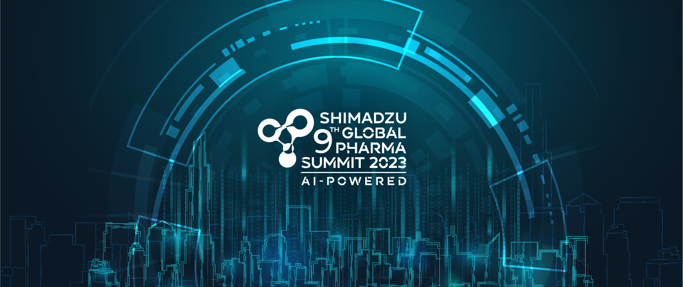 Shimadzu 9th Global Pharma Summit 2023