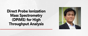 Direct Probe Ionization Mass Spectrometry (DPiMS) for High Throughput Analysis