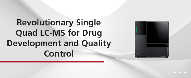 Revolutionary Single Quad LC-MS for Drug Development and Quality Control