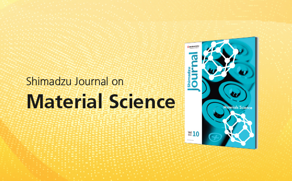 Shimadzu Journal on Material Science