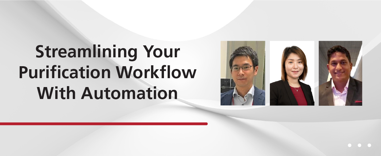Streamlining Your Purification Workflow with Automation