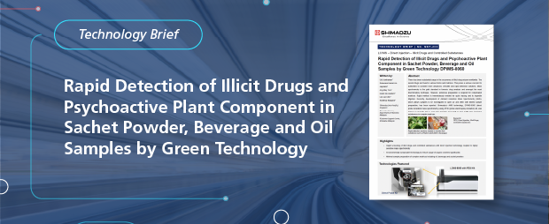 Rapid Detection of Illicit Drugs and Psychoactive Plant Components in Sachet Powder, Beverages and Oil Samples by Green Technology