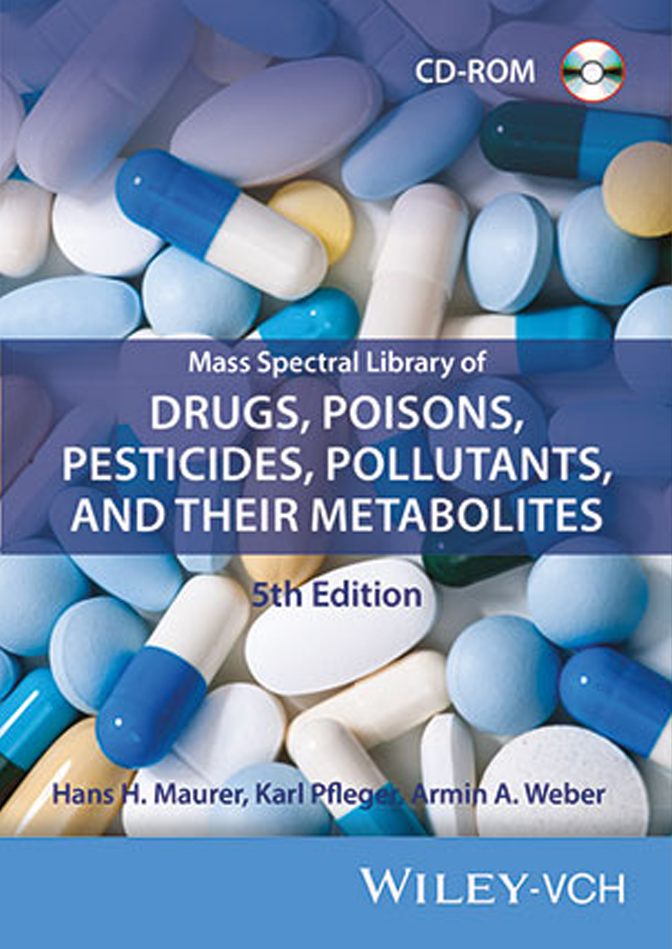 Mass Spectral Library of Drugs, Poisons, Pesticides, Pollutants, and Their Metabolites 5th Edition