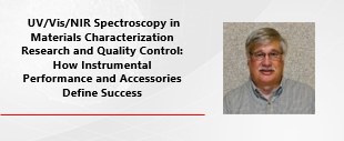 UV/Vis/NIR Spectroscopy in Materials Characterisation Research and Quality Control